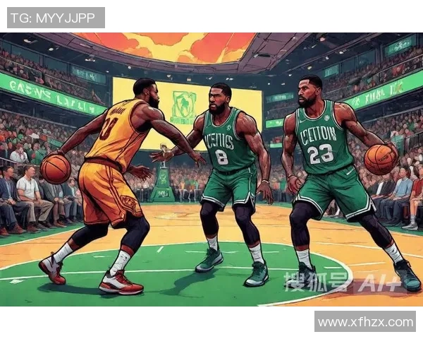 骑士与凯尔特人精彩对决回顾NBA录像带你重温比赛瞬间