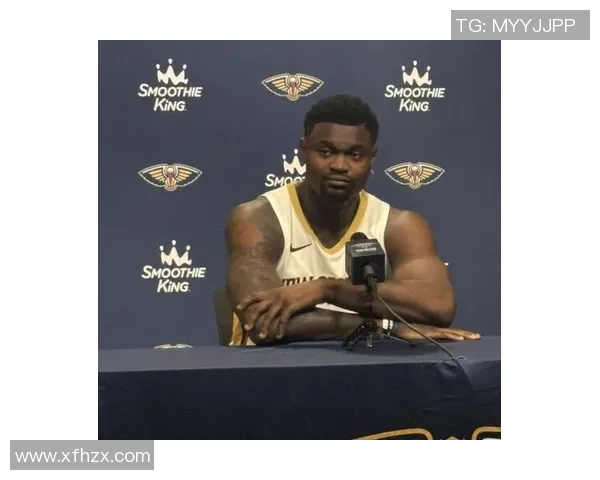 锡安体重问题持续发酵鹈鹕队聘营养师全程监控健康状况